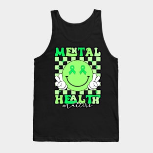 Mental Health Matters I Wear Green Mental Health Awareness Tank Top